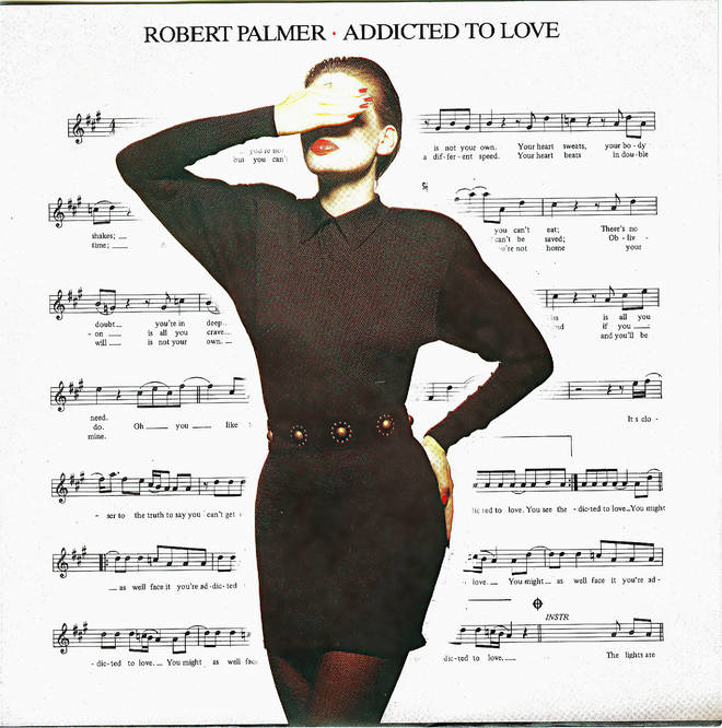 Robert Palmer's 'Addicted to Love' single